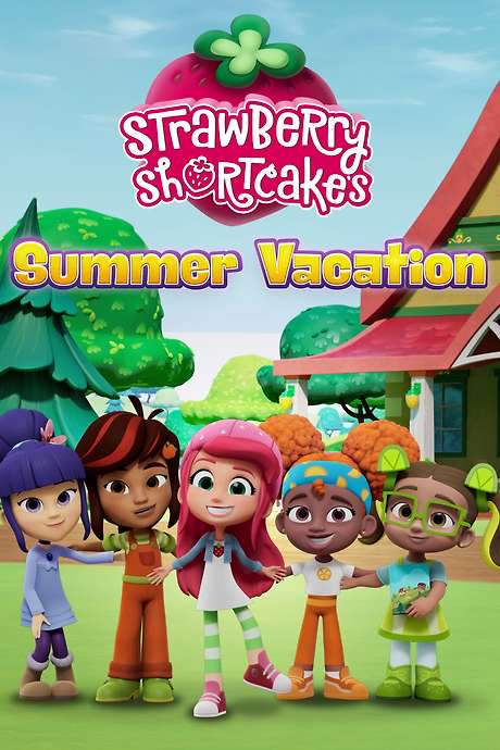 Strawberry Shortcake’s Summer Vacation